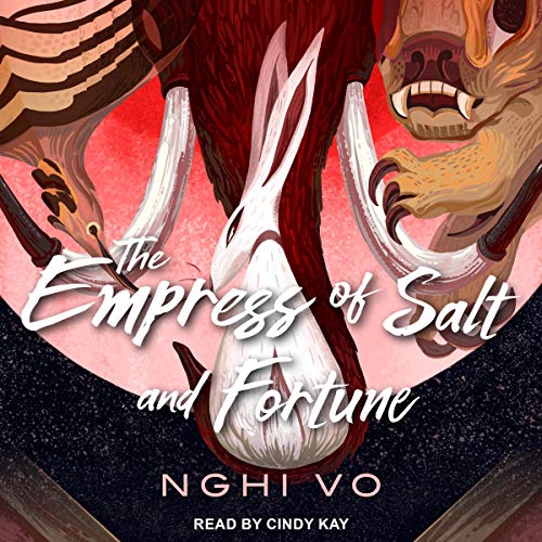 Cover of The Empress of Salt and Fortune