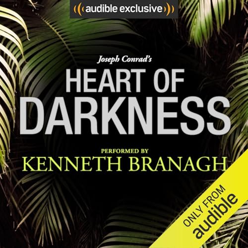 Cover of Heart of Darkness: A Signature Performance by Kenneth Branagh