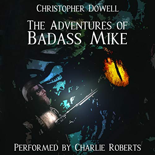 Cover of The Adventures of Badass Mike