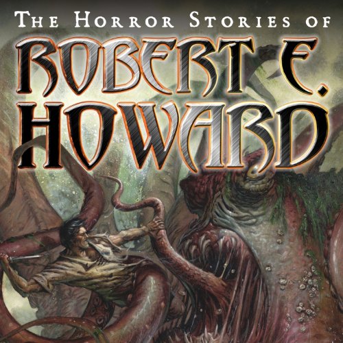 Cover of The Horror Stories of Robert E. Howard