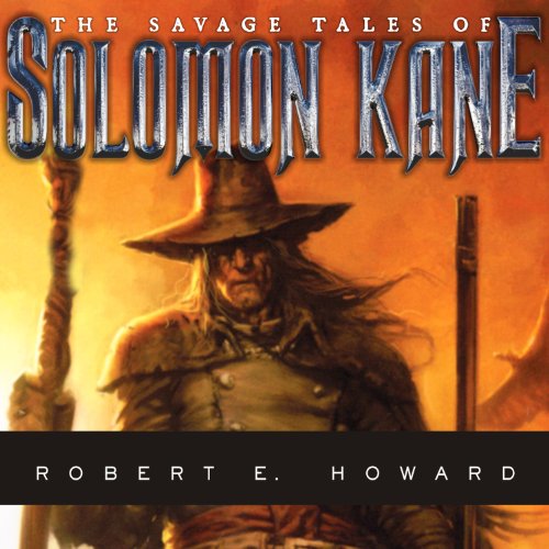 Cover of The Savage Tales of Solomon Kane