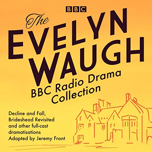 Cover of The Evelyn Waugh BBC Radio Drama Collection
