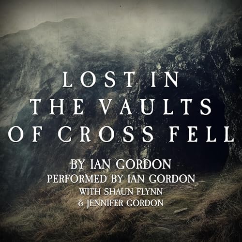 Cover of Lost in the Vaults of Cross Fell