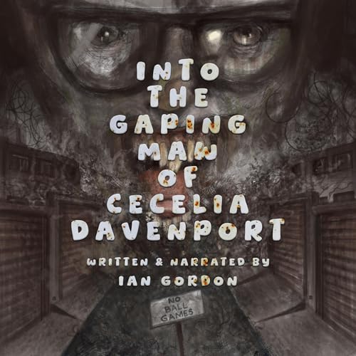 Cover of Into the Gaping Maw of Cecelia Davenport