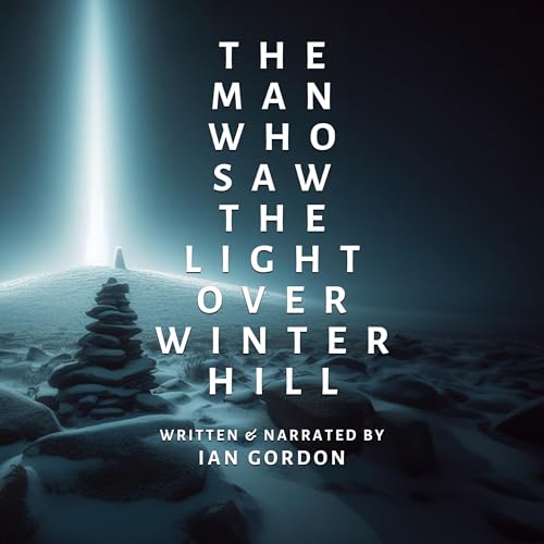 Cover of The Man Who Saw the Light Over Winter Hill