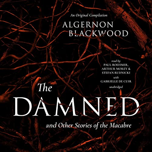 Cover of The Damned & Other Stories of the Macabre