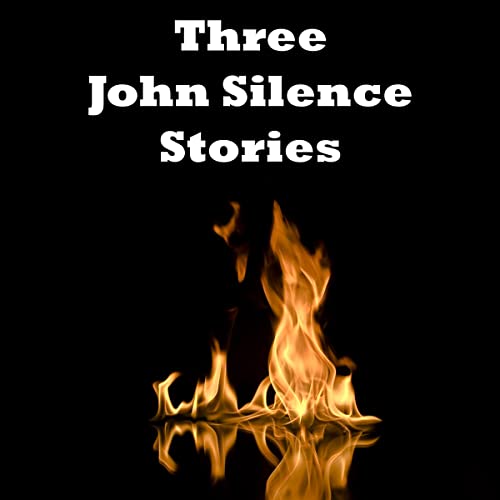 Cover of Three John Silence Stories