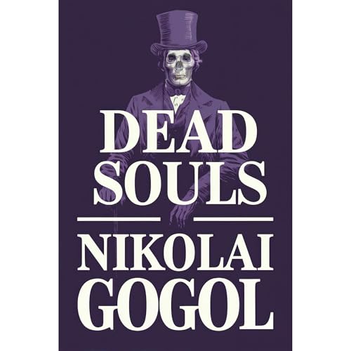 Cover of Dead Souls (The Adventures Of Chichikov)