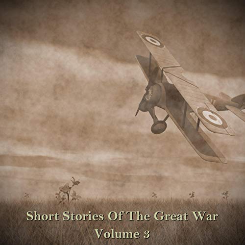 Cover of Short Stories of the Great War - Volume III