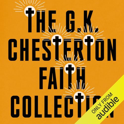 Cover of The G.K. Chesterton Faith Collection