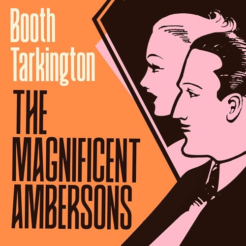 Cover of The Magnificent Ambersons