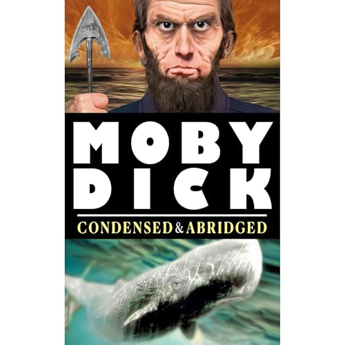 Cover of Moby Dick Condensed and Abridged