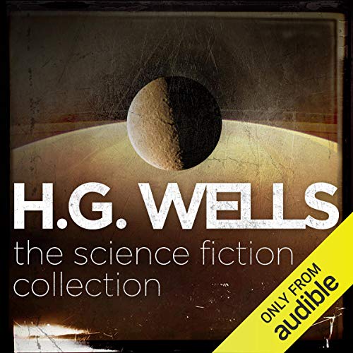 Cover of H.G. Wells: The Science Fiction Collection