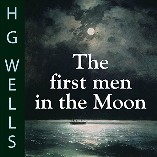 Cover of The First Men in the Moon