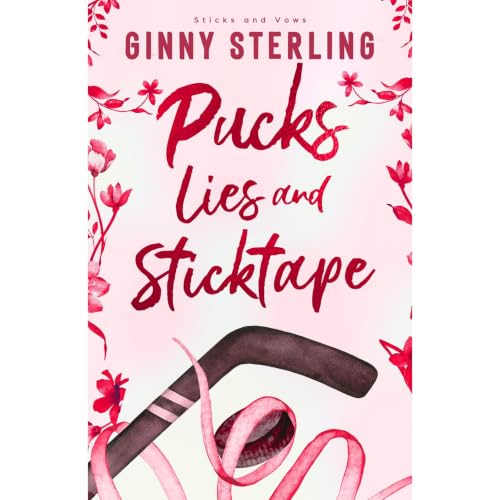 Cover of Pucks, Lies, and Sticktape