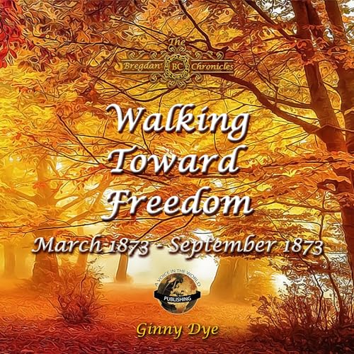 Cover of Walking Toward Freedom