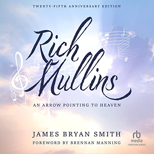 Cover of Rich Mullins (25th Anniversary Edition)