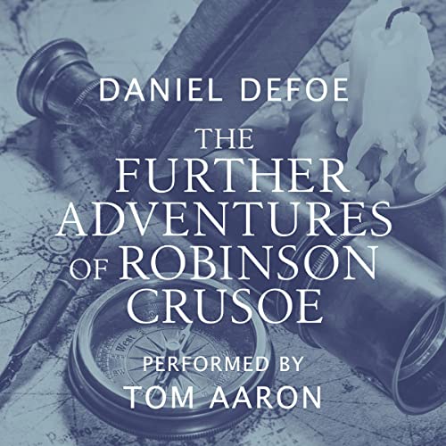 Cover of The Further Adventures of Robinson Crusoe