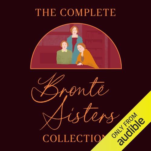 Cover of The Complete Brontë Sisters Collection