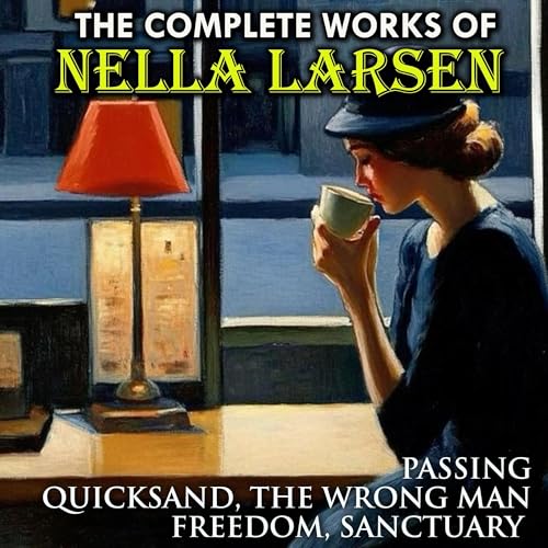 Cover of The Complete Works of Nella Larsen