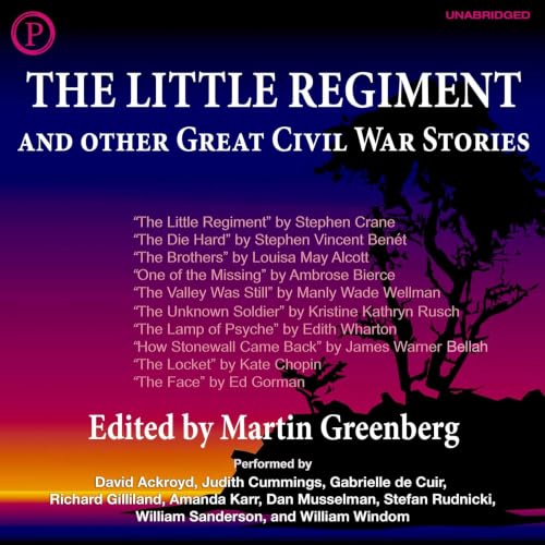 Cover of The Little Regiment & Other Great Civil War Stories