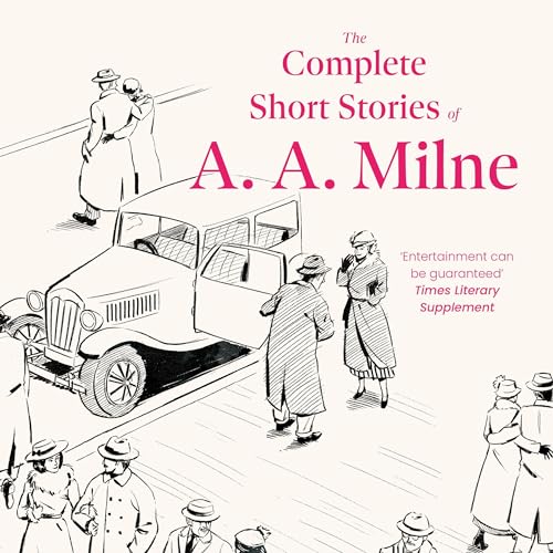 Cover of The Complete Short Stories of A. A. Milne