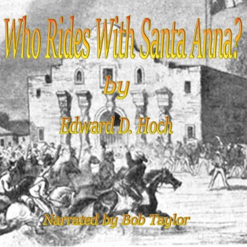 Cover of Who Rides with Santa Anna?