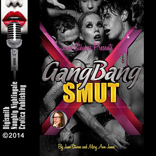 Cover of June Stevens Presents Gangbang Smut
