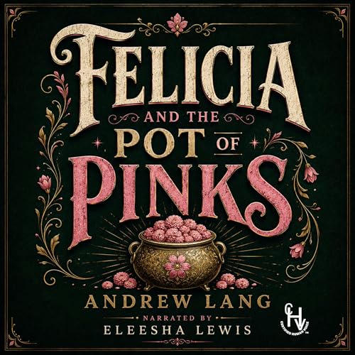 Cover of Felicia and the Pot of Pinks