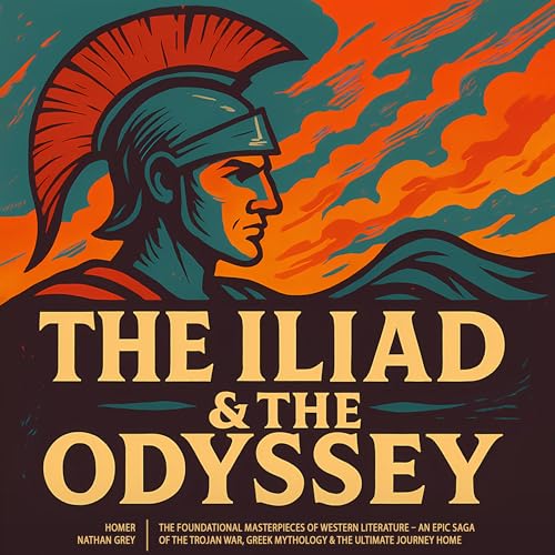 Cover of The Iliad & The Odyssey