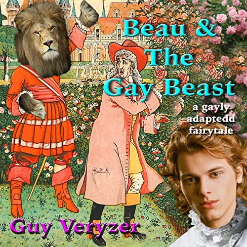Cover of Beau and the Gay Beast