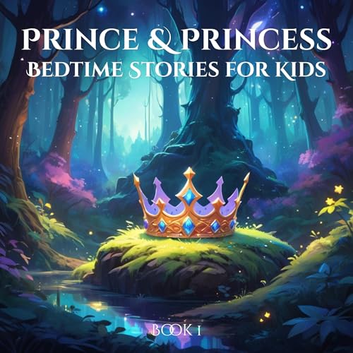 Cover of Prince and Princess Bedtime Stories for Kids
