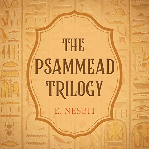 Cover of The Psammead Trilogy