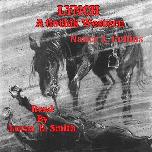 Cover of Lynch: A Gothik Western