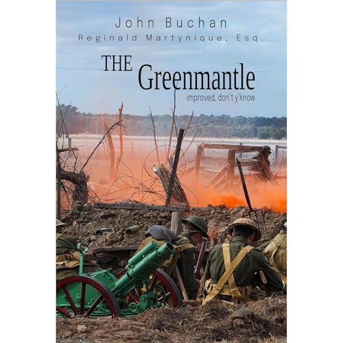 Cover of Greenmantle improved, don’t y'know