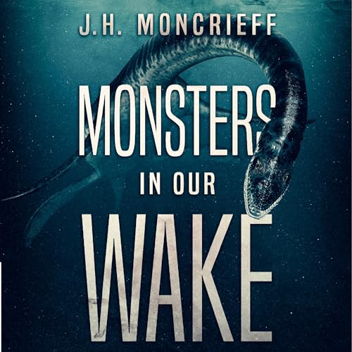 Cover of Monsters in Our Wake