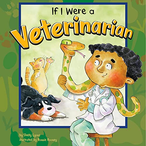 Cover of If I Were a Veterinarian