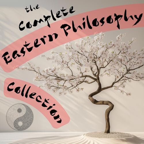 Cover of The Complete Eastern Philosophy Collection