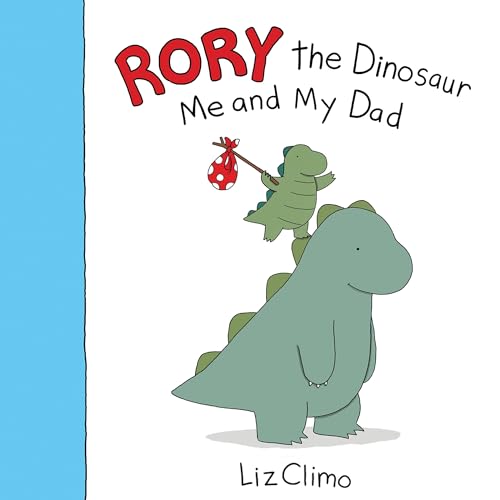 Cover of Rory the Dinosaur: Me and My Dad