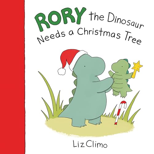 Cover of Rory the Dinosaur Needs a Christmas Tree