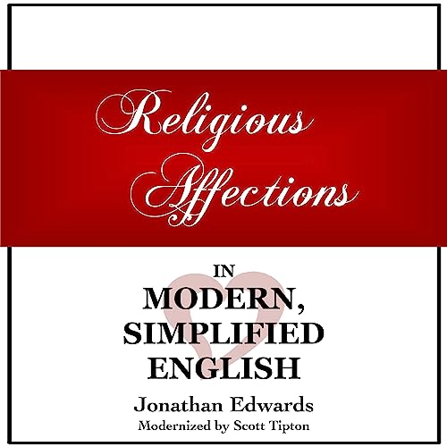 Cover of Religious Affections in Modern, Simplified English