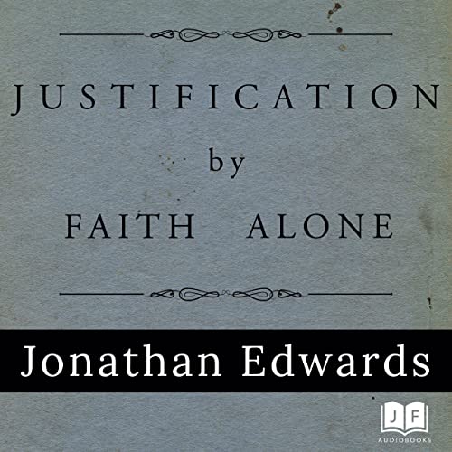 Cover of Justification by Faith Alone