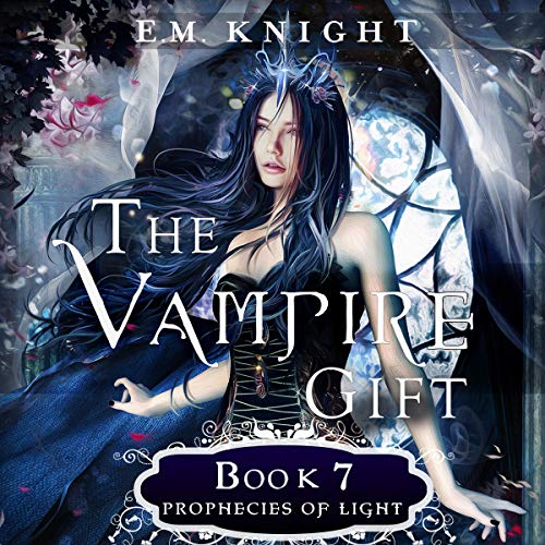 Cover of The Vampire Gift 7: Prophecies of Light