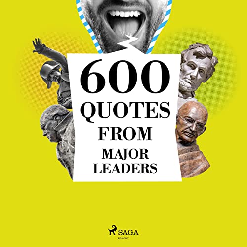 Cover of 600 Quotes from Major Leaders