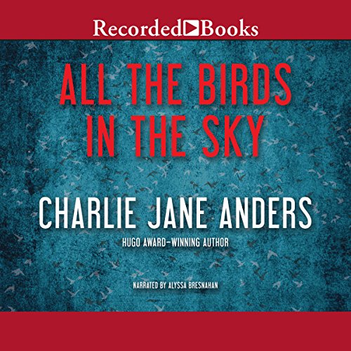 Cover of All the Birds in the Sky