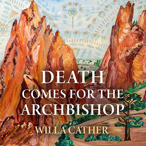 Cover of Death Comes for the Archbishop