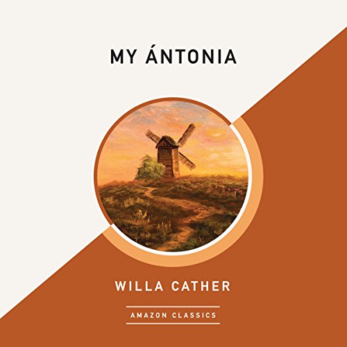 Cover of My Ántonia (AmazonClassics Edition)