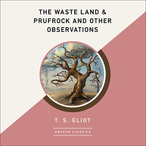 Cover of The Waste Land & Prufrock and Other Observations (AmazonClassics Edition)