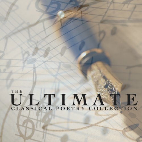 Cover of The Ultimate Classical Poetry Collection
