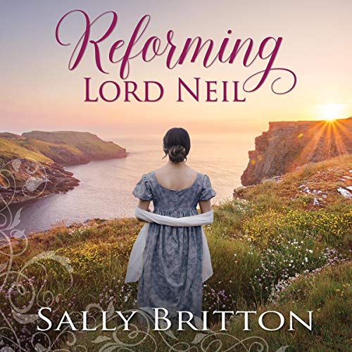 Cover of Reforming Lord Neil: A Regency Romance